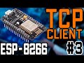 ESP8266 - TCP Client - Обмнен с сервером - Максимально просто - 3 часть