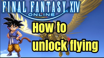 FFXIV HOW TO UNLOCK FLYING: HEAVENSWARD