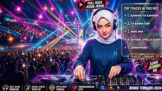 SHOLAWAT DJ 2026 BASS SUPER GEDE 🔥 JEDAG JEDUG TERBARU VIRAL TIKTOK FULL ALBUM TERPOPULER