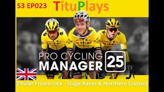PCM 25 | Titular Froomcock - Stage Racer & Norther Classic | S3 EP023 Boucles de la Mayenne