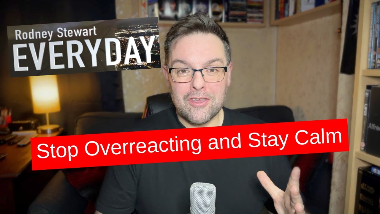 Master Your Emotions | 5 Tips to Stop Overreacting and Stay Calm - YouTube