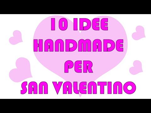 Video: 10 Idee Regalo Per San Valentino