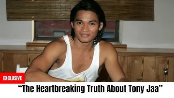 What Happened To Tony Jaa Is Utterly Heartbreaking