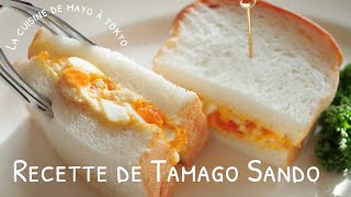 Recette de Tamago Sando/ Sandwich aux Oeufs/ Pain de mie moelleux