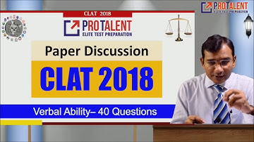 CLAT 2018 Actual Paper Discussion I Verbal Ability - Full Video at protalentdigital.com