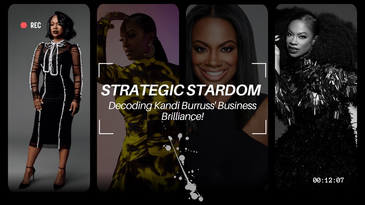 Strategic Stardom Decoding Kandi Burruss Business Brilliance | Entrepreneur
