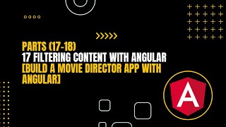 17 Filtering Content with Angular - Build a Movie Director App with Angular #angular
