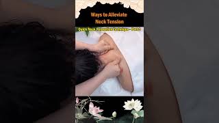 Ways To Alleviate Neck Tension