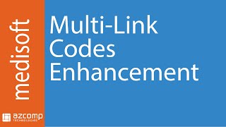 Multi-Link Codes Feature Enhancement in Medisoft