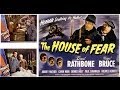 The House Of Fear 1945 Full Movie