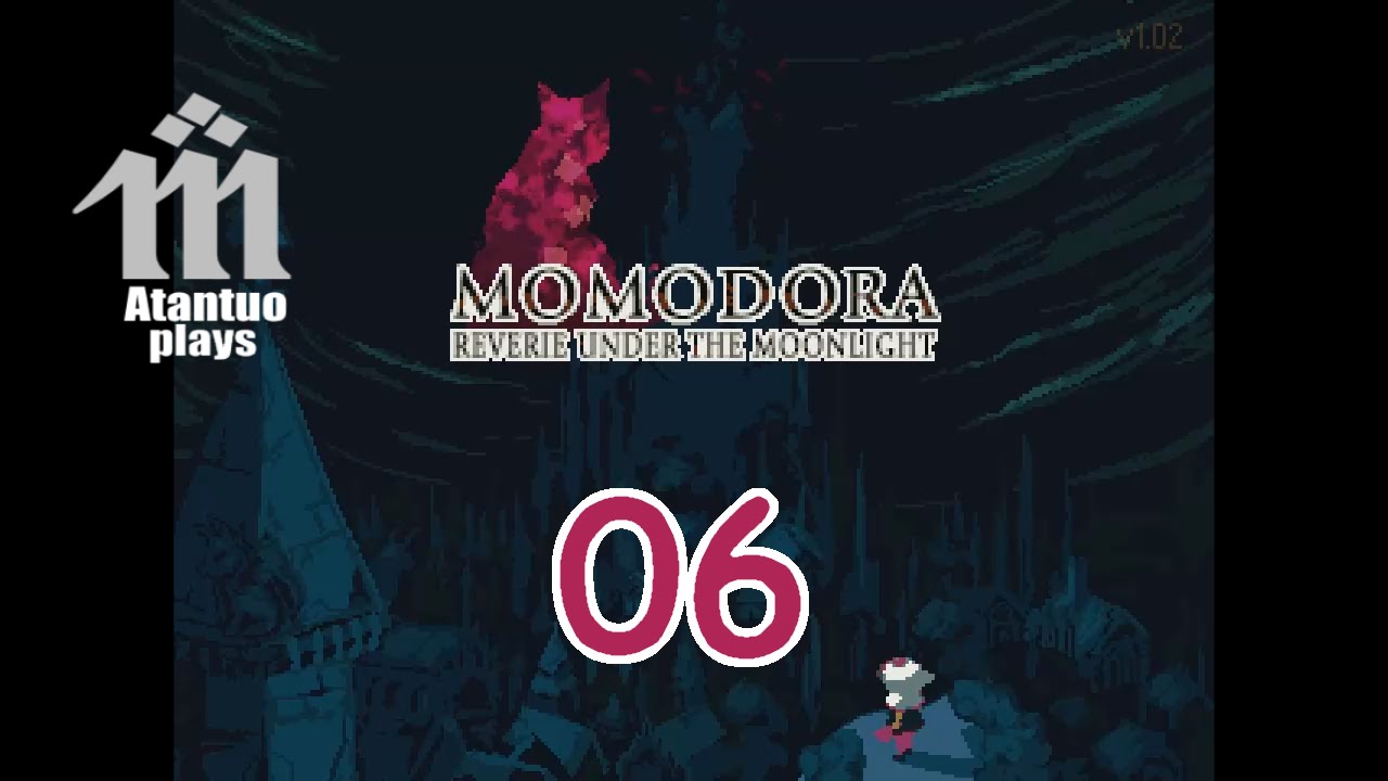 Let's Play Momodora: Reverie Under the Moonlight - 06 - Cat Sphere