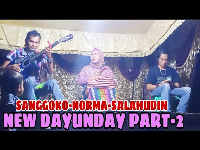 NEW DAYUNDAY PART2-SALAHUDIN-NORMA-SANGGOKO class=