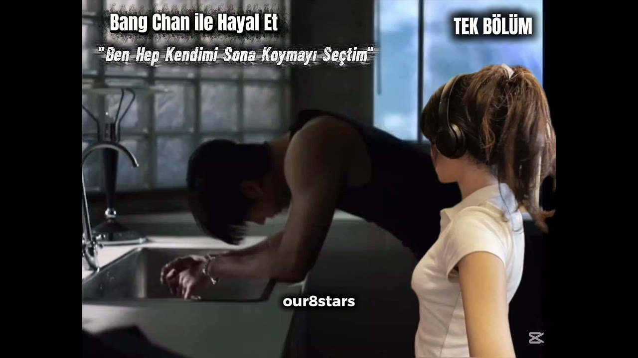 𝐁𝐚𝐧𝐠 𝐂𝐡𝐚𝐧 𝐢𝐥𝐞 𝐇𝐚𝐲𝐚𝐥 𝐄𝐭 𝐓𝐞𝐤 𝐁𝐨̈𝐥𝐮̈𝐦 "𝐁𝐞𝐧 𝐊𝐞𝐧𝐝𝐢𝐦𝐢 𝐇𝐞𝐩 𝐒𝐨𝐧𝐚 𝐊𝐨𝐲𝐦𝐚𝐲ı 𝐒𝐞𝐜̧𝐭𝐢𝐦" | 𝐓𝐄𝐊 𝐁𝐎̈𝐋𝐔̈𝐌