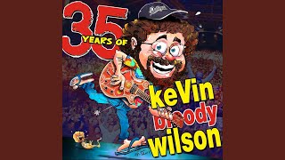 Video thumbnail of "Kevin Bloody Wilson - Kev's Courtin' Song (Do You Fuck on First Dates?)"