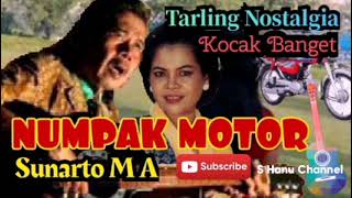 Lagu Kocak - NUMPAK MOTOR  - Sunarto Marta Atmaja - Tarling Nostalgia Nada Budaya