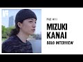 MIZUKI KANAI|SOLO INTERVIEW|ONE DAY OF THE ROOTS