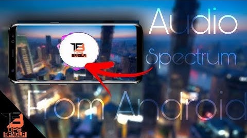 How to make audio spectrum on android।। Bangla Tutorial।। Zuhayer Salim।। Tips Bangla