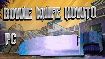 Bowie Knife BO3 PC - HowTo Get