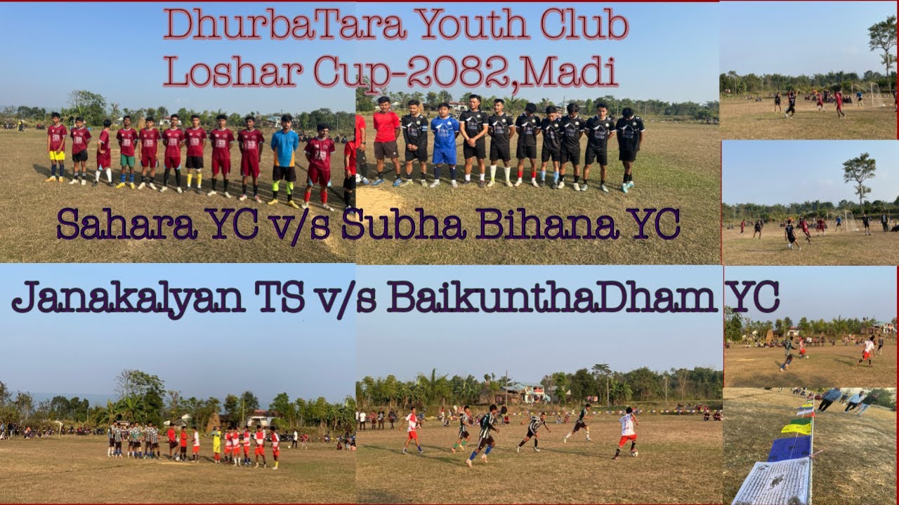Loshar Cup-2082 Madi, DhurbaTara Youth Club 7A Side Football Tournament 