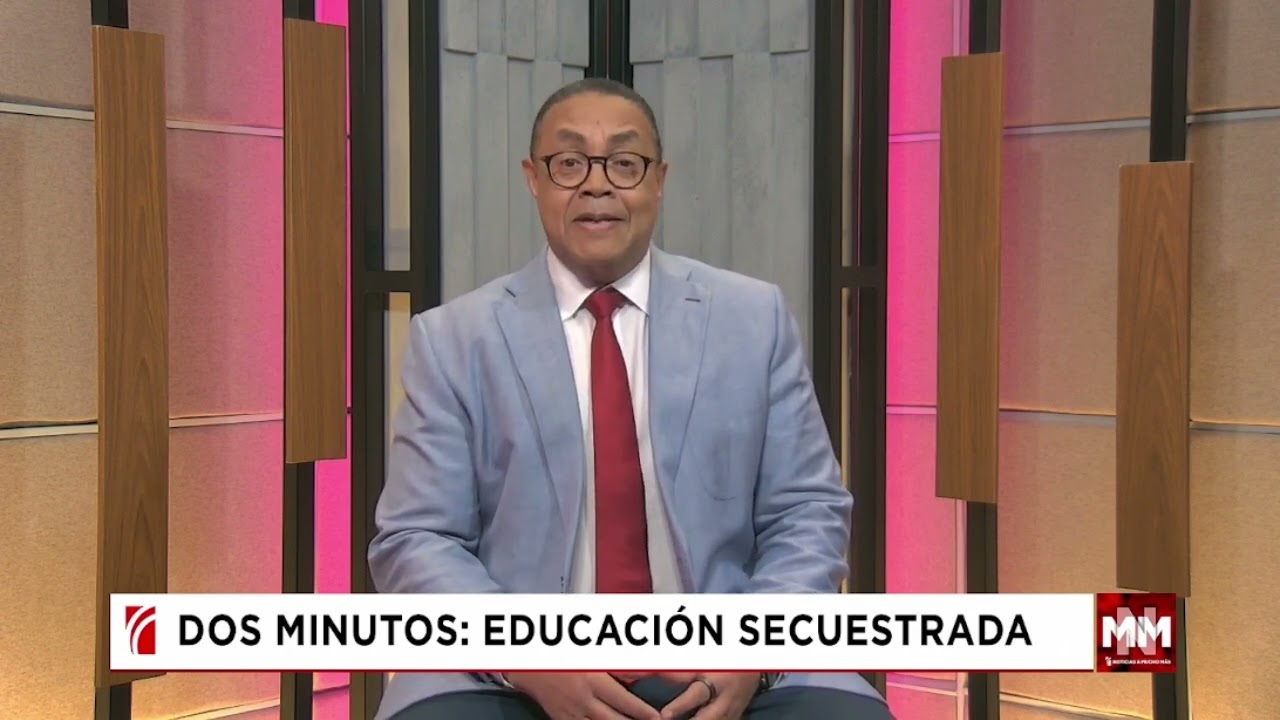 Dos minutos: educación secuestrada