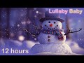 ✰ 12 HOURS ✰ Christmas LULLABY Music ♫ ✰ NO ADS ✰ CHRISTMAS MUSIC Instrumental ✰ Christmas Lullabies