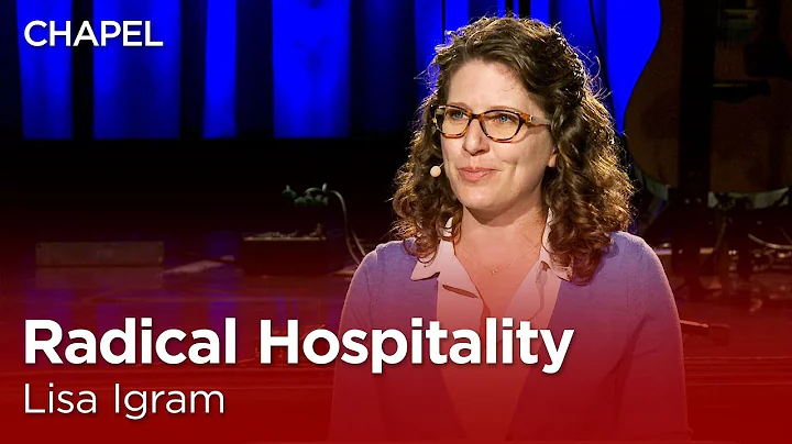 Lisa Igram: Radical Hospitality [Biola University Chapel]