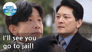 I'll see you go to jail! (No Matter What) | KBS WORLD TV 210326