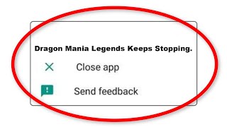 How To Fix Dragon Mania Legends Apps Keeps Stopping Problem in Android screenshot 4