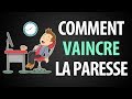 6 Astuces Simples Pour Vaincre La Paresse