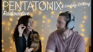 Pentatonix Lindsey Stirling Radioactive | Reaction