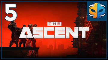 Lets Play: The Ascent [Hard] - Part 5