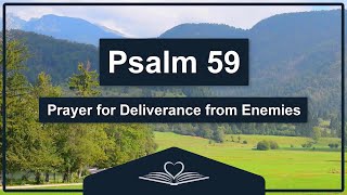 Psalm 59 (NRSV) - Prayer for Deliverance from Enemies (Audio Bible)