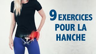 9 EXERCICES pour la HANCHE (pour non-athlètes)