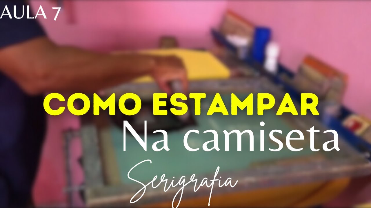 Aula 7: Como estampar na camiseta?