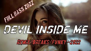AUTO GOYANG 2022❗❗ DEVIL INSIDE ME (Ikram ismail Remix) New