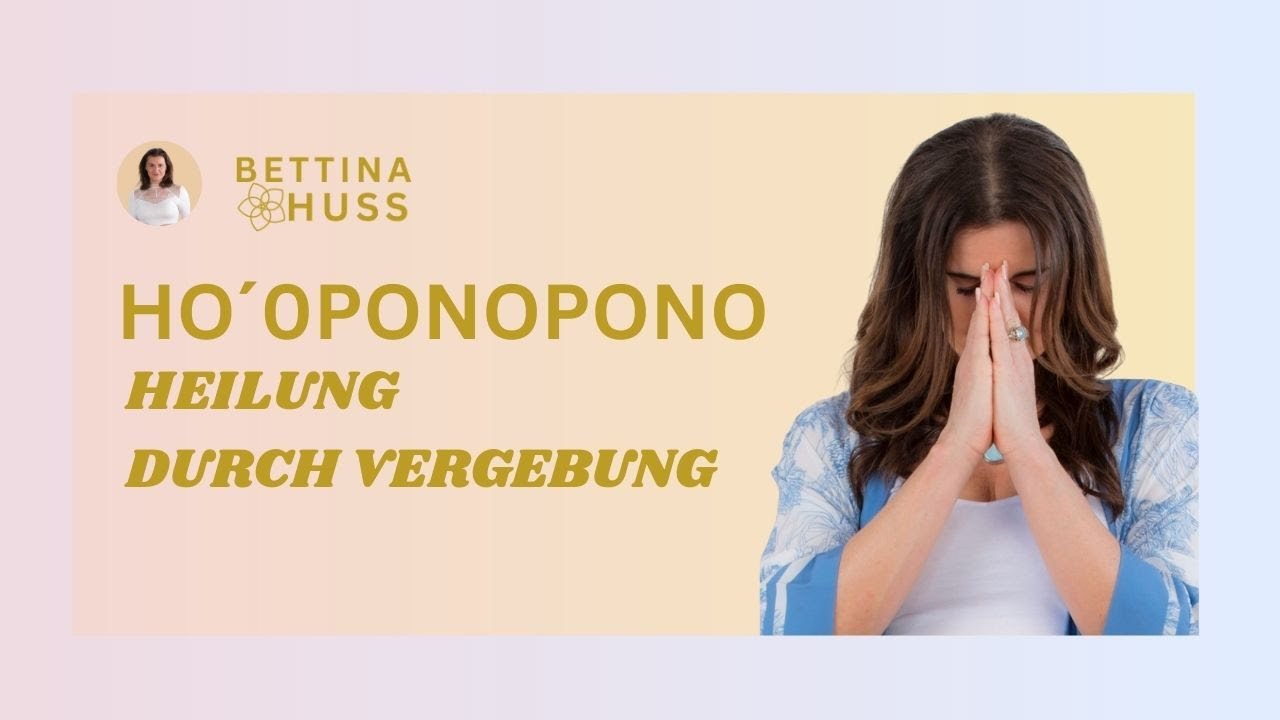 Ho'oponopono**Heilung durch Vergebung**