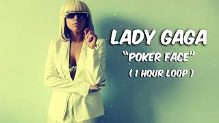 Download Lagu Lady Gaga - Poker Face  1 HOUR LOOP MP3