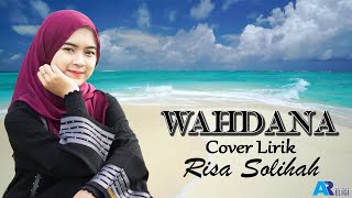 Lirik Wahdana Cover Risa Solihah | AN NUR OFFICIAL