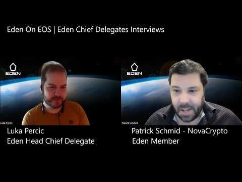 Eden On EOS | Eden Chief Delegates Interviews | Luka Percic