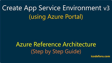 Chapter-12: Create Azure AppService Environment v3