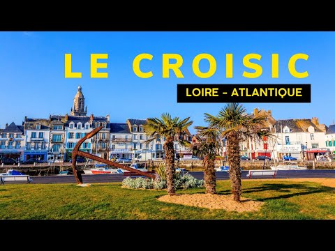 Le Croisic ⭐ Une perle de la côte atlantique 🏖️ Cinematic Travel Film