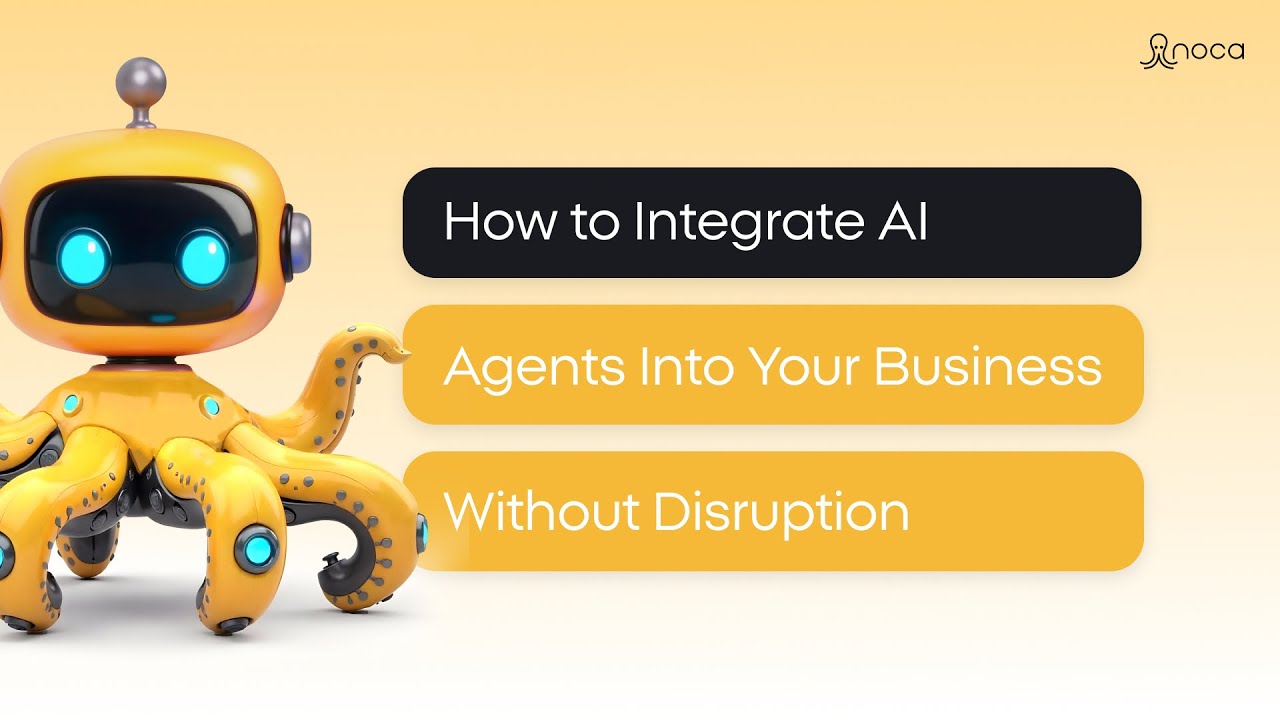 How to Integrate AI Agents Into Your Business Without Disruption - YouTube