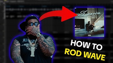 How to Make a Rod Wave Type Beat Like ‘Leavin’ (Emotional Pain Tutorial)