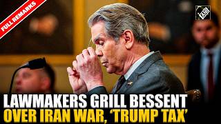 WATCH Full Hearing: Lawmakers grill Scott Bessent over Iran war, Sanctions, Trump tax & more