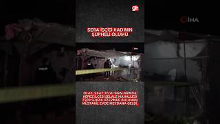 Antalyada Y.u 25 Yaşındaki Sera Işçisi Kadın Silahla Göğsünden Vurulmuş Halde Evde Ölü Bulundu