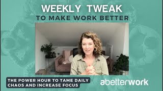 Mastering your schedule: the Power Hour to tame daily chaos