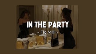 In The Party - Flo Milli • lyrics