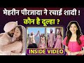 Actress Mehreen Pirzada Wedding: Husband Arsh Aulakh Profession, Sangeet, Varmala, Saat Phere Video