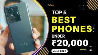 Top 5 Best Phones Under 20000 | Best Phone Under 20000 | Best Mobile Under 20000 | July 2022 