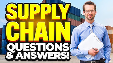 SUPPLY CHAIN Interview Questions & ANSWERS! (How to PREPARE for a SUPPLY CHAIN Job Interview!)